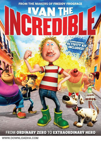 Ivan the Incredible cover دانلود انیمیشن Ivan the Incredible 2012